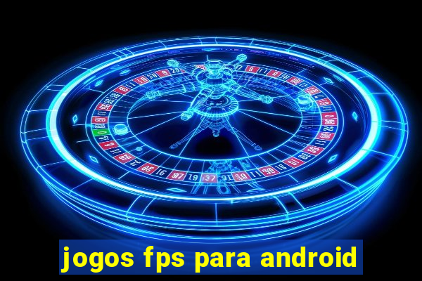 jogos fps para android